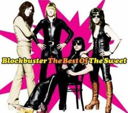 The Sweet : Blockbuster ! the Best of Sweet